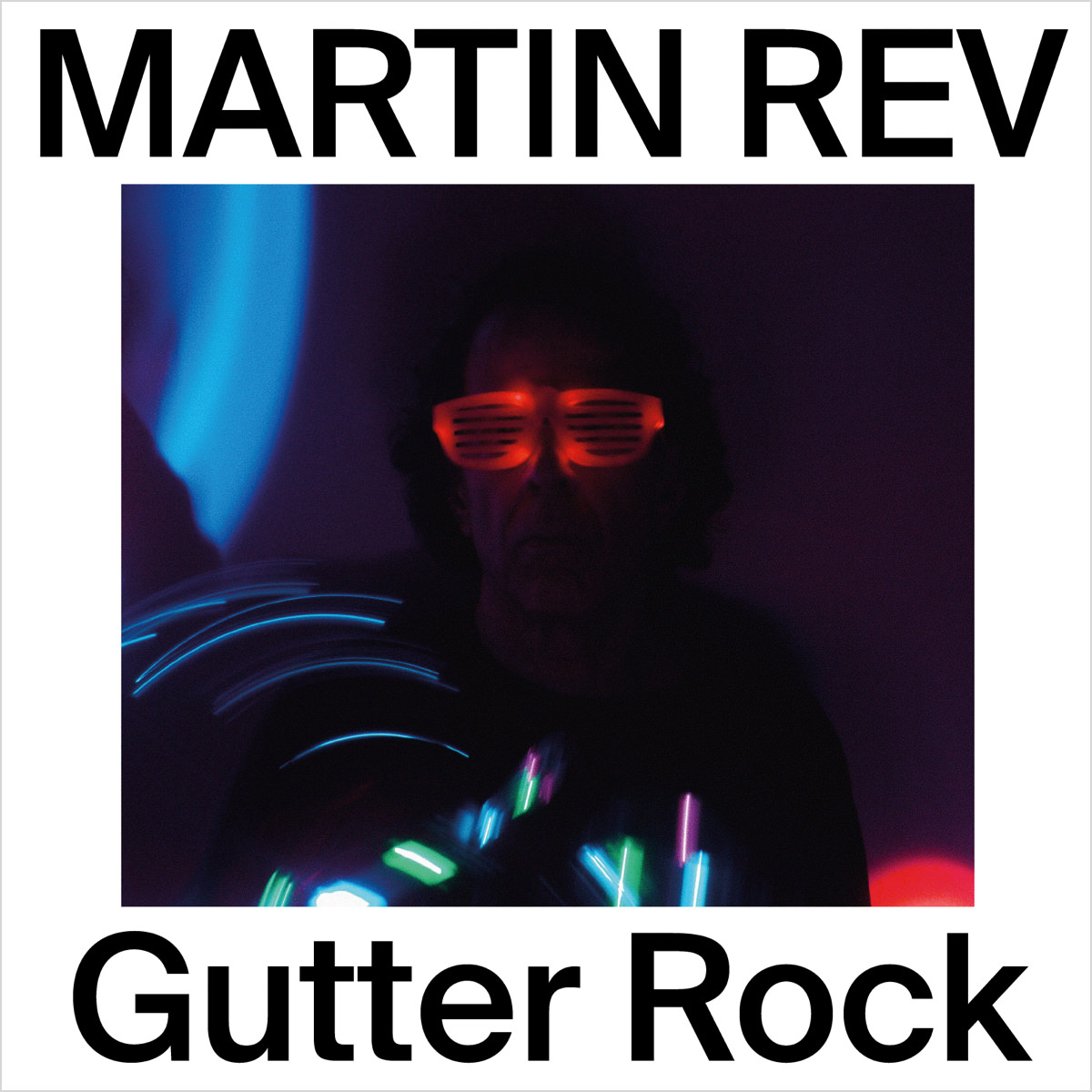 Martin Rev “Gutter Rock“ — PB021 — Porridge Bullet